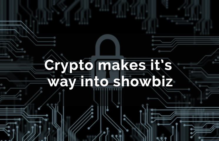 Crypto Makes It’s Way Into Showbiz