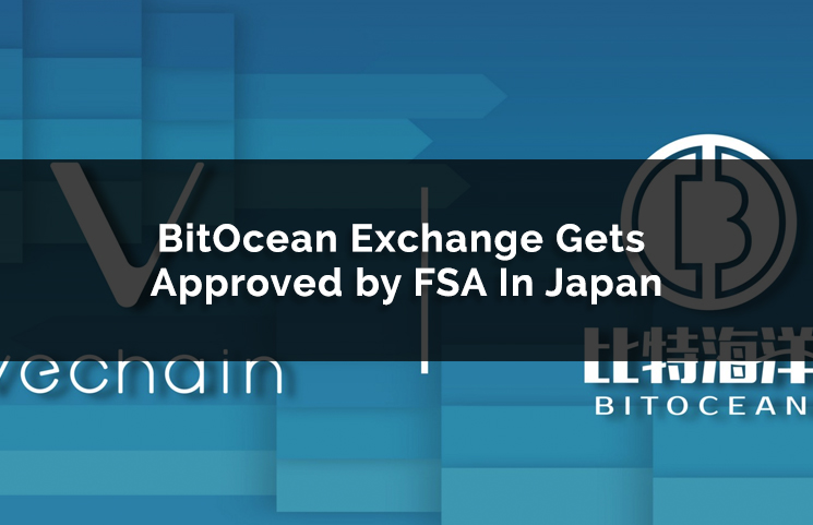 Japan's Financial Services Authority Approves BitOcean Exchange