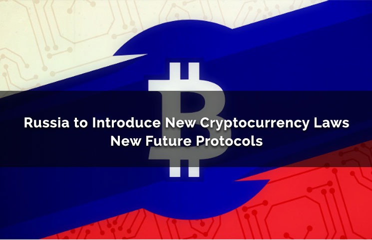 Russia to Introduce New Cryptocurrency Laws